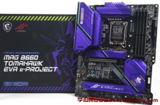 MSI MAG B660 TOMAHAWK EVA e-PROJECT主板開箱